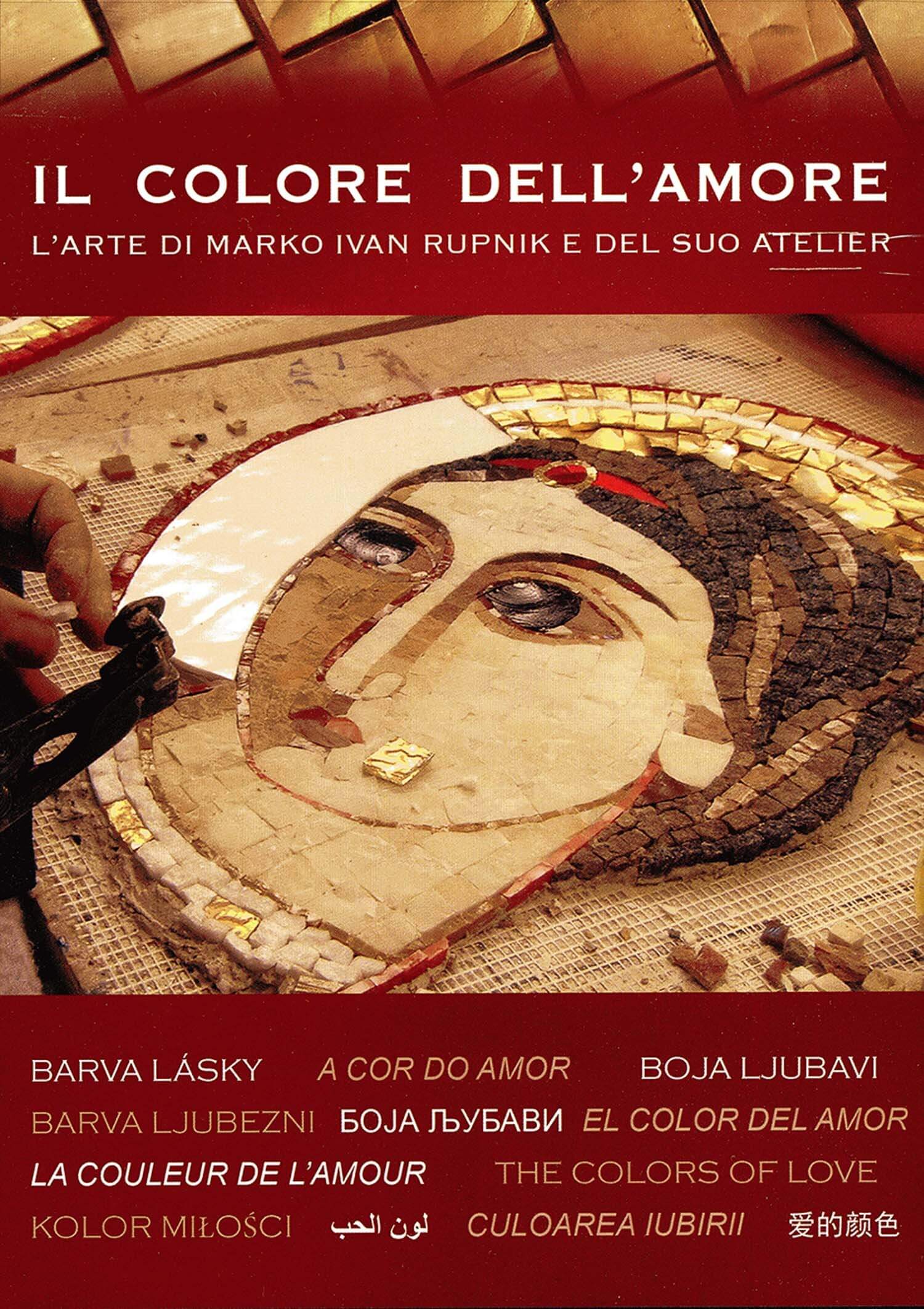 Copertina del DVD-Film "Il colore dell'amore" di Marko Ivan Rupnik e dell'Atelie d'arte del Centro Aletti
