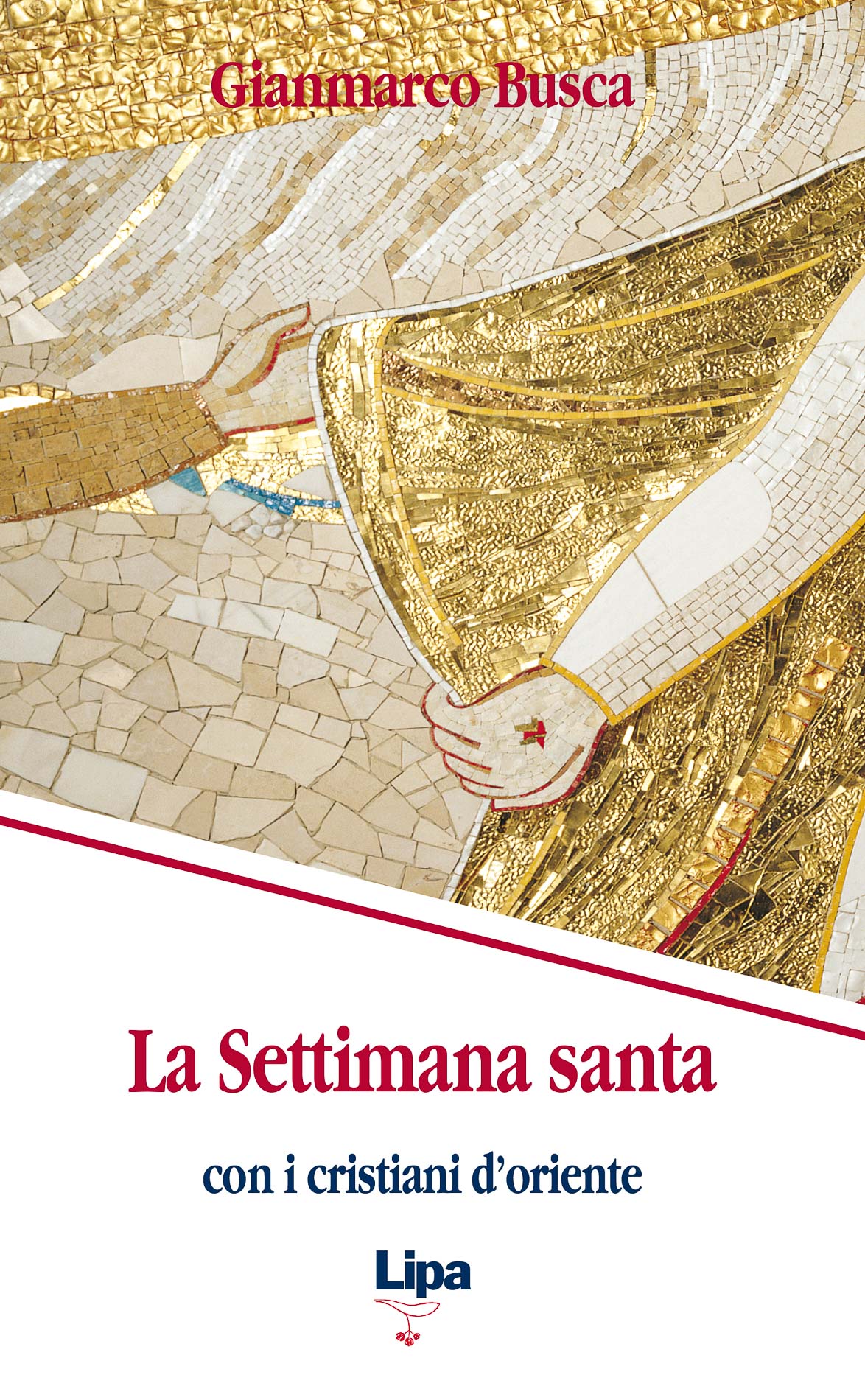 Copertina del libro "La Settimana santa" di Gianmarco Busca